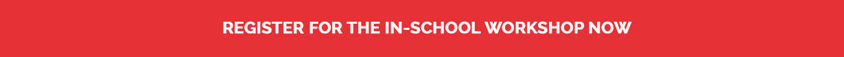 In-School Workshops Registration Button