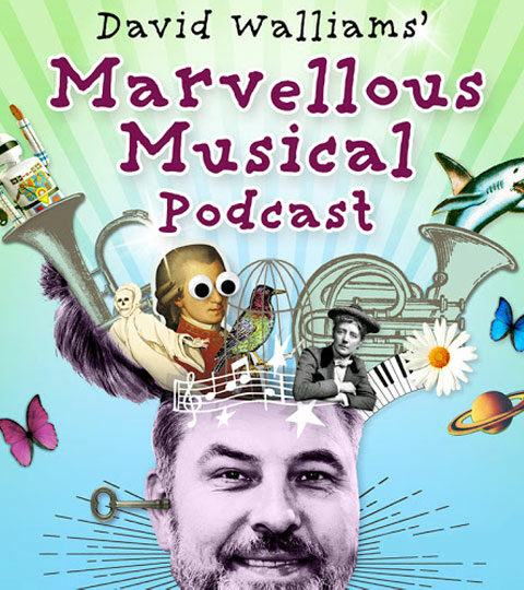 Listen to David Walliams' Marvellous Musical Podcast