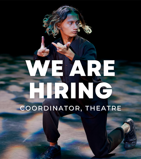 We are Hiring: Coordinator, Theatre